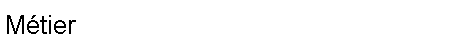 Mtier