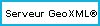 Serveur GeoXML